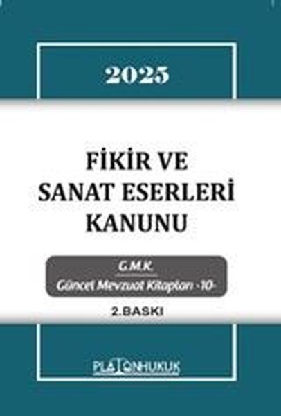 2025 Fikir ve Sanat Eserleri Kanunu - GMK Günce...