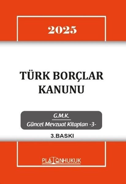 2025 Türk Borçlar Kanunu - GMK Güncel Mevzuat K...
