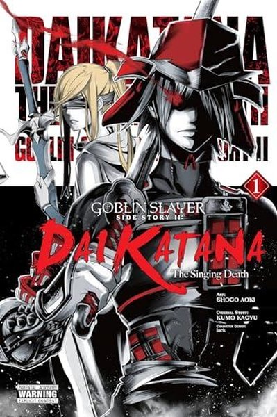 Goblin Slayer Side Story II: Dai Katana Vol. 1 ...