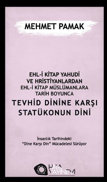 Ehl-i Kitap Yahudi ve Hristiyanlardan Ehl-i Kit...