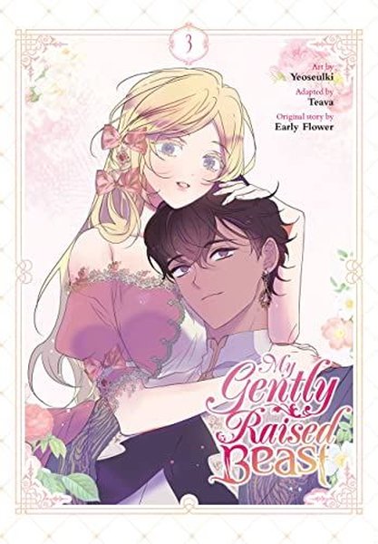 My Gently Raised Beast Vol. 3