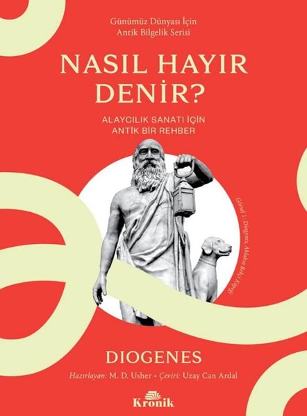 Nasıl Hayır Denir? Alaycılık Sanatı İçin Antik ...