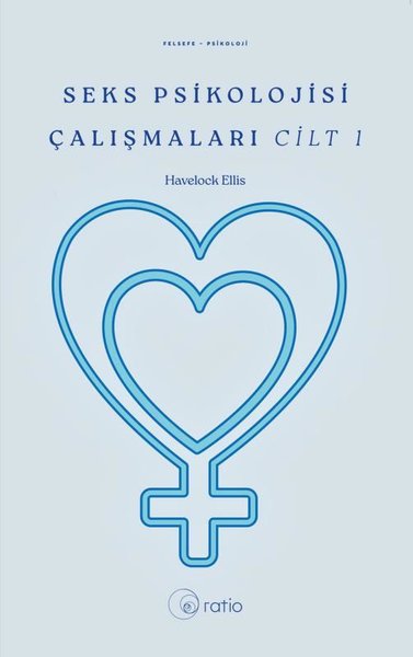 Seks Psikolojisi Çalışmaları Cilt 1