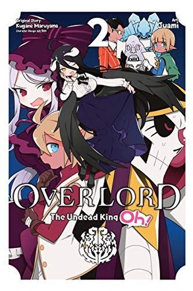 Overlord: The Undead King Oh! Vol. 2