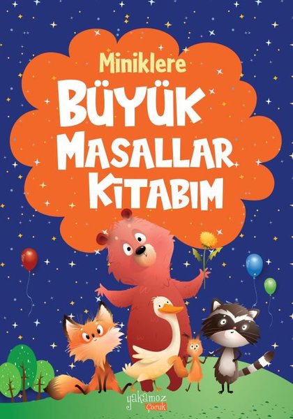 Miniklere Büyük Masallar Kitabım - Lacivert