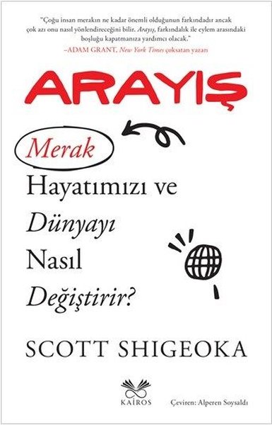 Arayış - Merak Hayatımızı ve Dünyayı Nasıl Deği...