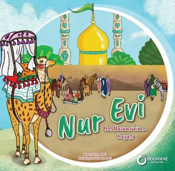 Nur Evi - Hz. Masume'nin Hayatı