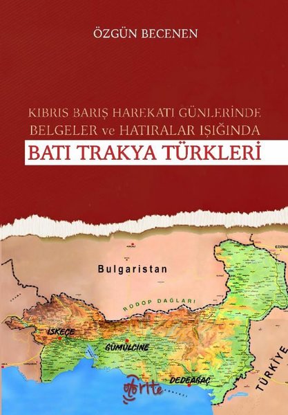 Kıbrıs Barış Harekatı Günlerinde Belgeler ve Hatıralar Işığında Batı Trakya Türkleri