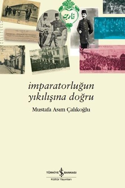 İmparatorluğun Yıkılışına Doğru