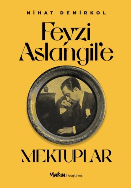 Feyzi Aslangil'e Mektuplar