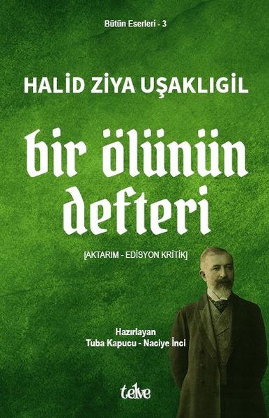 Bir Ölünün Defteri (Aktarım - Edisyon Kritik)