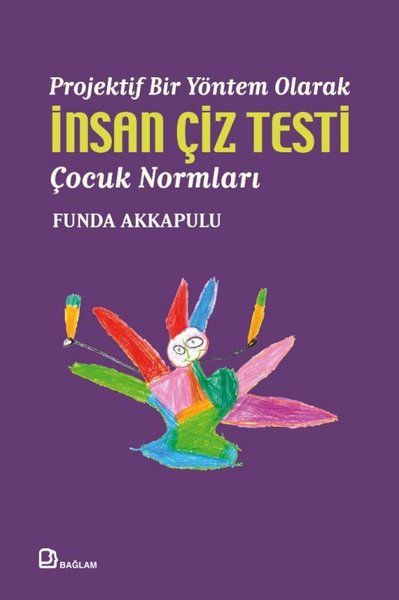 Projektif Bir Yöntem Olarak İnsan Çiz Testi - Ç...