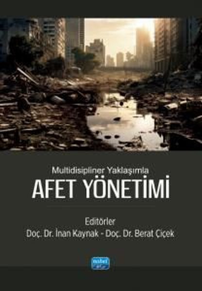 Multidisipliner Yaklaşımla Afet Yönetimi
