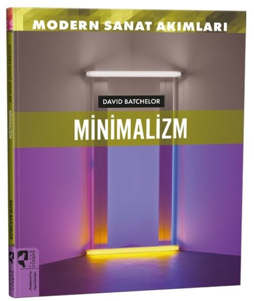 Modern Sanat Akımları: Minimalizm