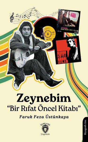 Zeynebim - Bir Rıfat Öncel Kitabı