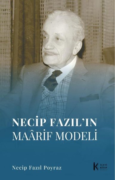 Necip Fazıl'ın Maarif Modeli