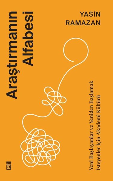 Araştırmanın Alfabesi - Yeni Başlayanlar ve Yen...