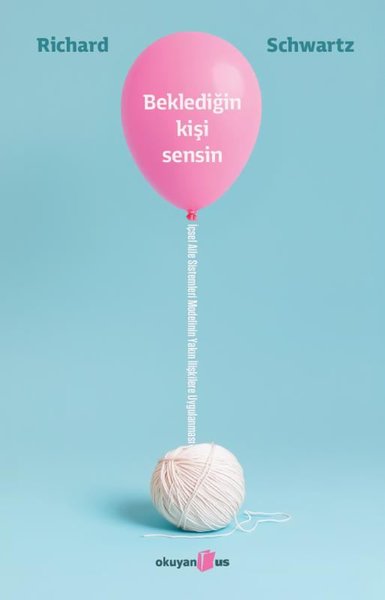 Beklediğin Kişi Sensin - İçsel Aile Sistemleri ...