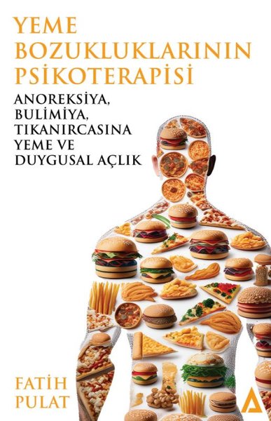 Yeme Bozukluklarının Psikoterapisi - Anoreksiya...