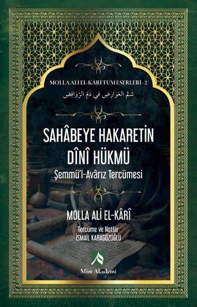 Sahabeye Hakaretin Dini Hükmü - Molla Ali El - ...