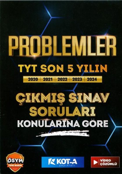 Problemler TYT Son 5 Yılın Çıkmış Sınav Sorular...