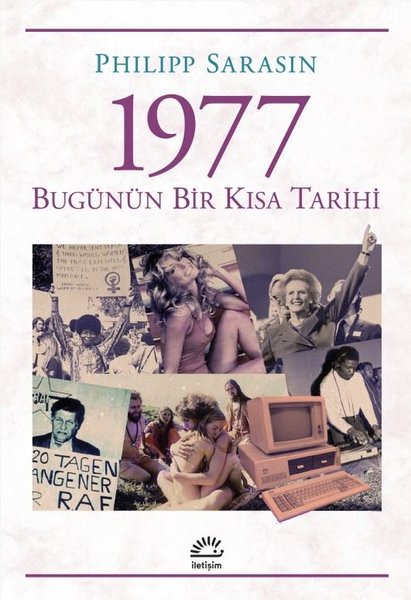 1977 - Bugünün Bir Kısa Tarihi