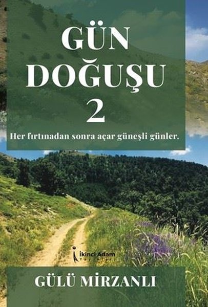 Gün Doğuşu - 2