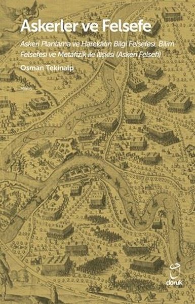 Askerler ve Felsefe - Askeri Planlama ve Hareka...