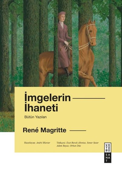 İmgelerin İhaneti - Bütün Yazıları