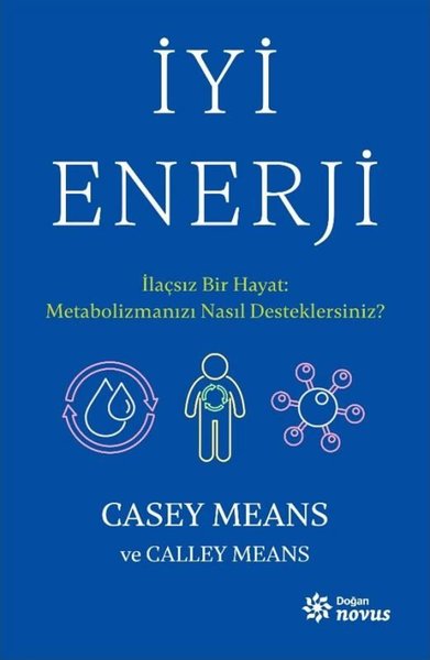 İyi Enerji - İlaçsız Bir Hayat: Metabolizmanızı...