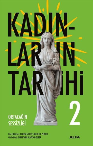 Ortaçağın Sessizliği - Kadınların Tarihi 2