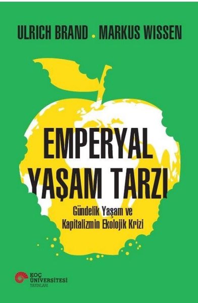Emperyal Yaşam Tarzı - Gündelik Yaşam ve Kapita...