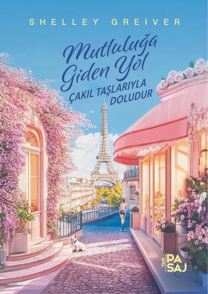 Mutluluğa Giden Yol Çakıl Taşlarıyla Doludur