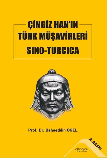 Çingiz Han'ın Türk Müşavirleri Sıno - Turcica