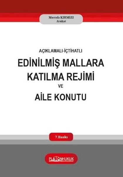 Açıklamalı İçtihatlı Edinilmiş Mallara Katılma ...