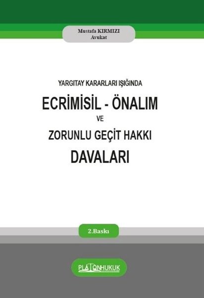 Yargıtay Kararları Işığında Ecrimisil Önalım ve...