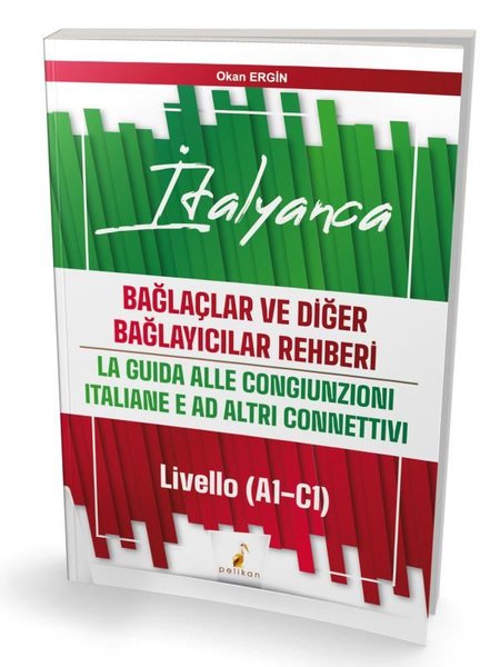 İtalyanca Bağlaçlar ve Diğer Bağlayıcılar Rehbe...