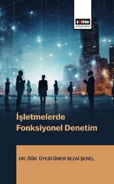 İşletmelerde Fonksiyonel Denetim