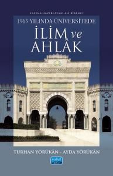 1963 Yılında Üniversitede İlim ve Ahlak