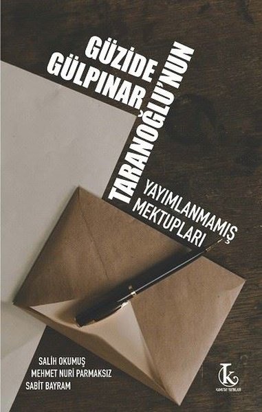 Güzide Gülpınar Taranoğlu'nun Yayımlanmamış Mek...