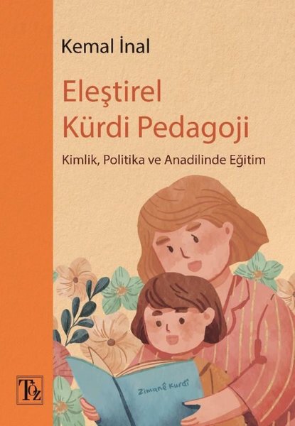 Eleştirel Kürdi Pedagoji - Kimlik Politika ve A...