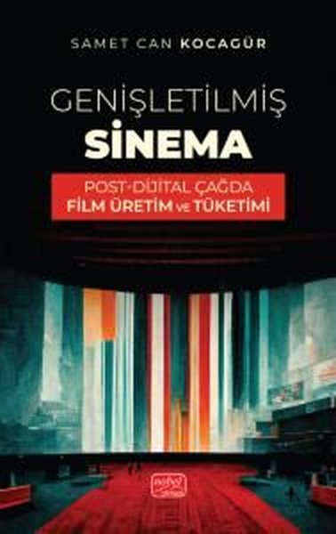 Genişletilmiş Sinema - Post - Dijital Çağda Fil...
