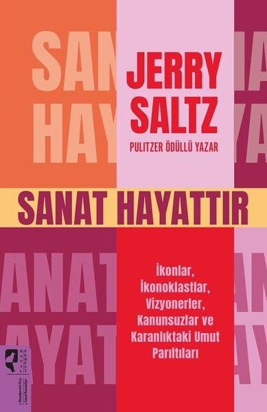 Sanat Hayattır - İkonlar İkonoklastlar Vizyoner...