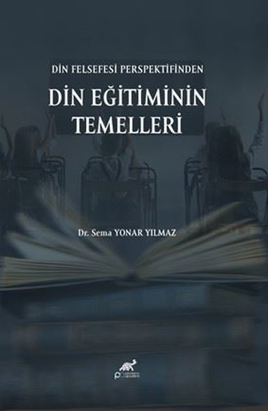 Din Eğitiminin Temelleri - Din Felsefesi Perspektifinden