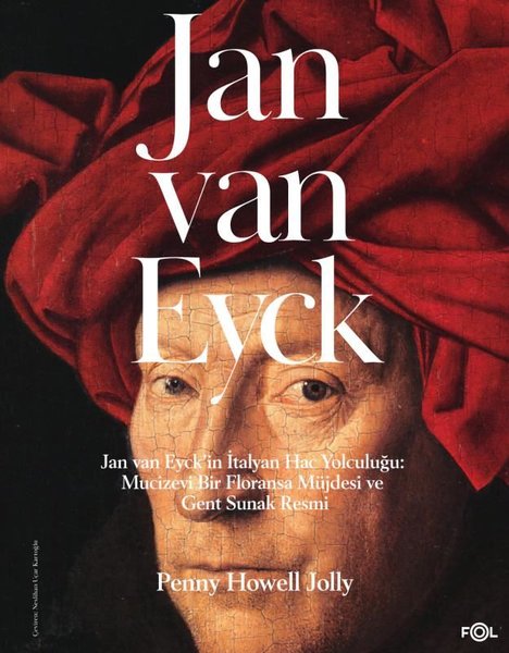 Jan Van Eyck - Jan Van Eyck'in İtalyan Hac Yolc...