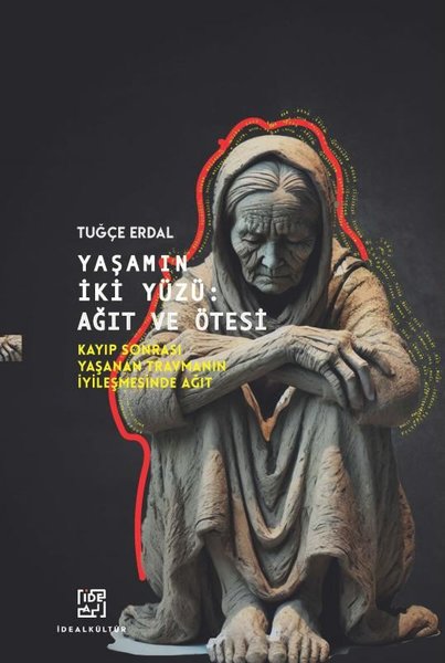 Yaşamın İki Yüzü: Ağıt ve Ötesi - Kayıp Sonrası...