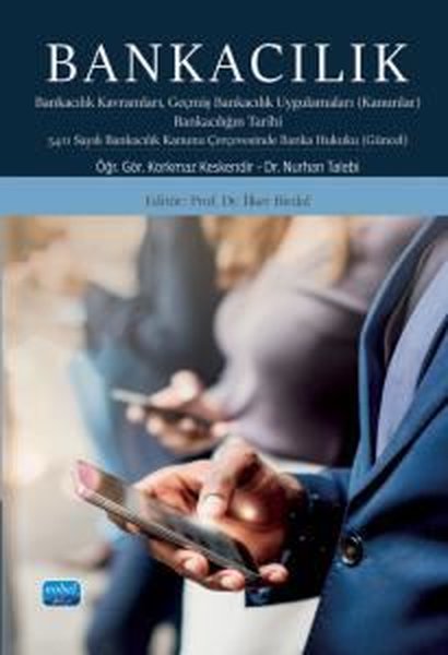 Bankacılık - Bankacılık Kavramları Geçmiş Banka...