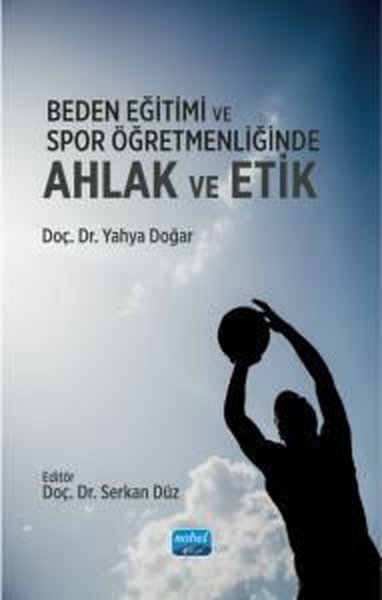 Beden Eğitimi ve Spor Öğretmenliğinde Ahlak ve ...