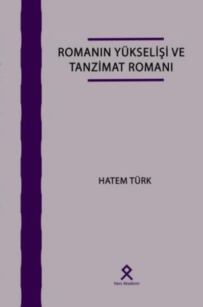 Romanın Yükselişi ve Tanzimat Romanı