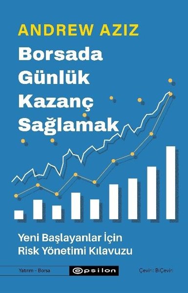 Borsada Günlük Kazanç Sağlamak - Yeni Başlayanl...